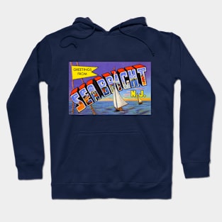 Greetings from Sea Bright New Jersey - Vintage Large Letter Postcard Hoodie